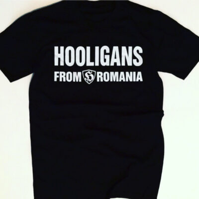 Tricou Hooligans from ROMANIA